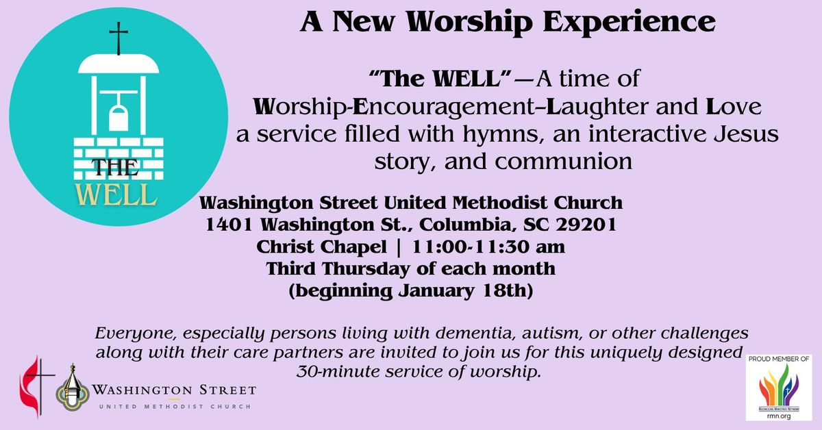 "WELL"\u2014A New Worship Experience