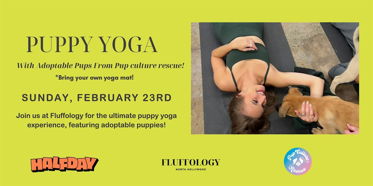 Fluffology Presents: Puppy Yoga with Pup Culture