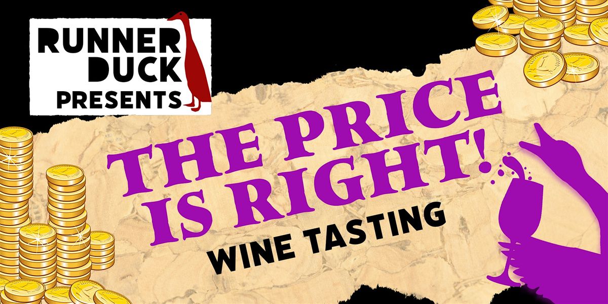 The Price is Right! - Wine Tasting