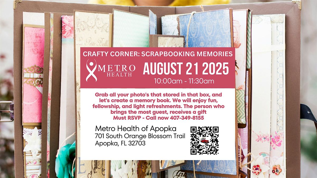 Free Senior crafty corner: ScrapBooking Memories  at Metro Health of Apopka