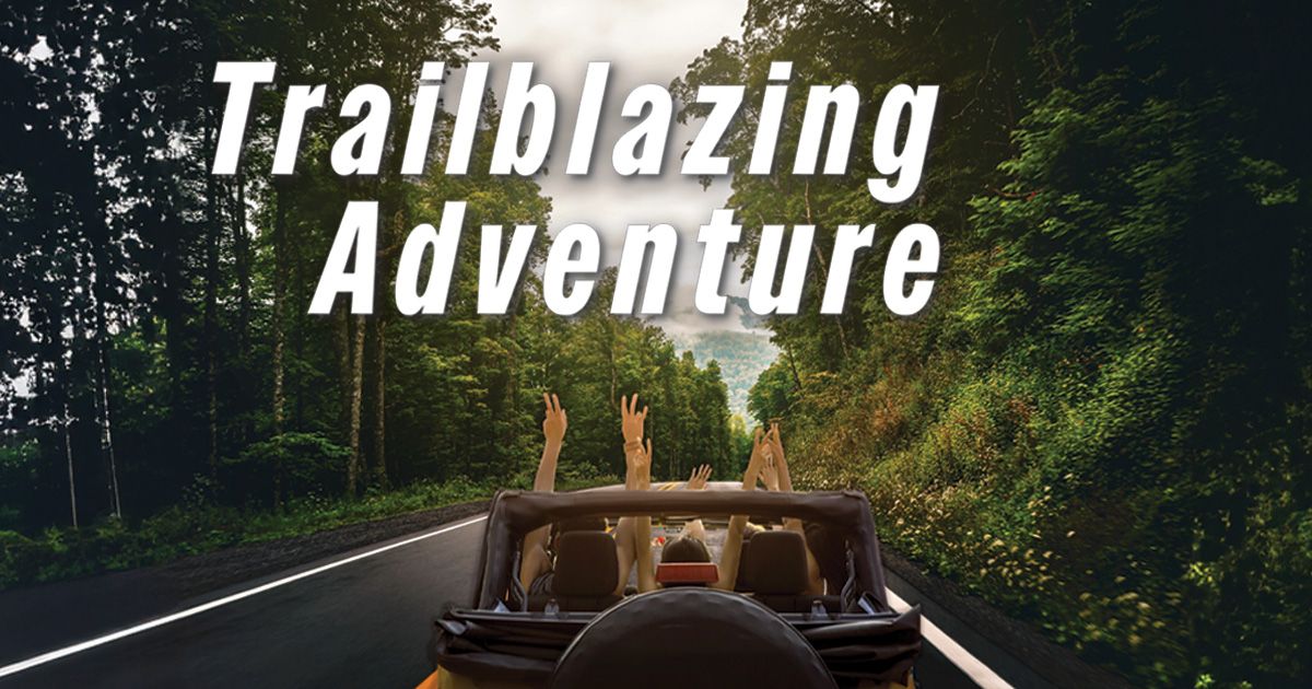 Trailblazing Adventure Getaway