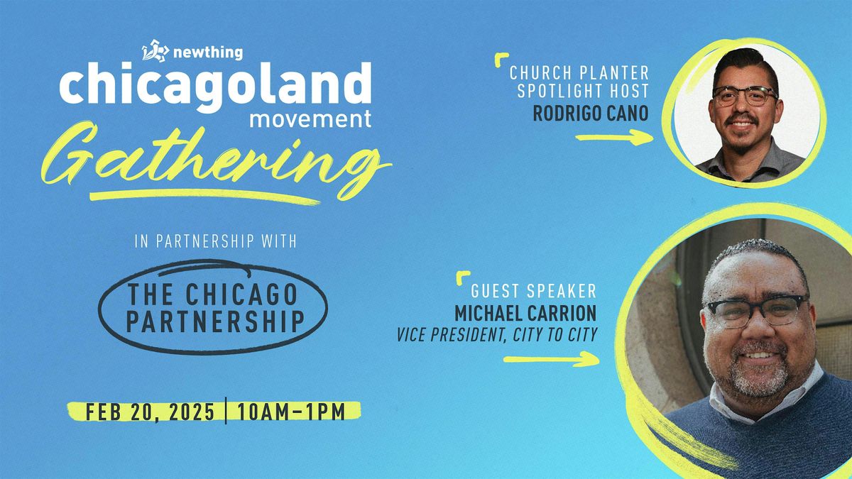 NewThing + The Chicago Partnership = Chicagoland Movement Gathering