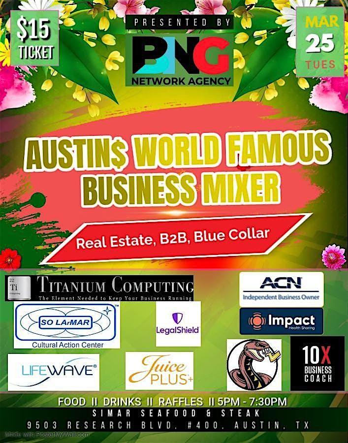 Austin$ World Famous Business Mixer! Real Estate, Blue Collar, B2B!