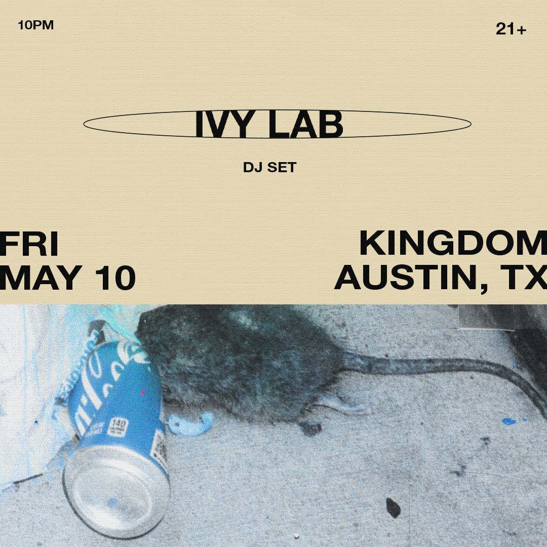 IVY LAB [DJ Set] - Austin, TX