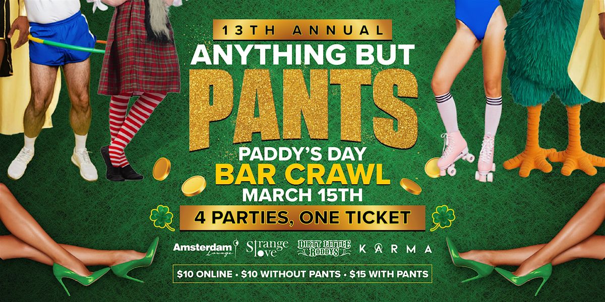 ANYTHING BUT PANTS | Downtown Boise St. Paddy's Day Bar Crawl