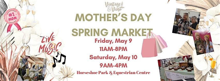 VIntage & Vino Mother's Day Market