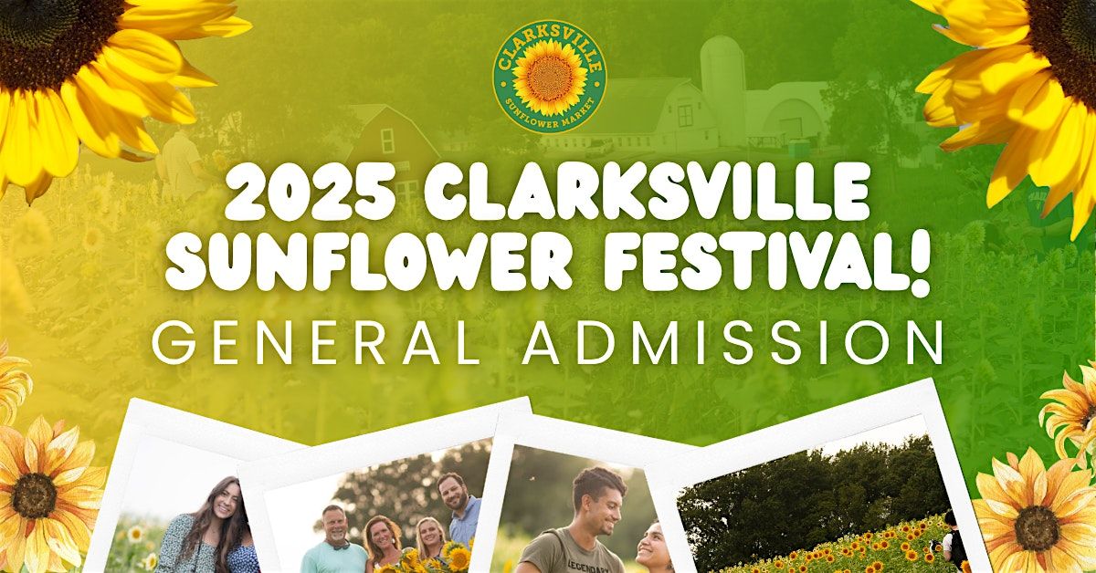 Clarksville Sunflower Festival 2025!