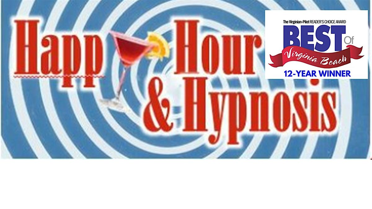 Happy Hour Hypnosis! Learn About Hypnosis and How YOU Can Use It