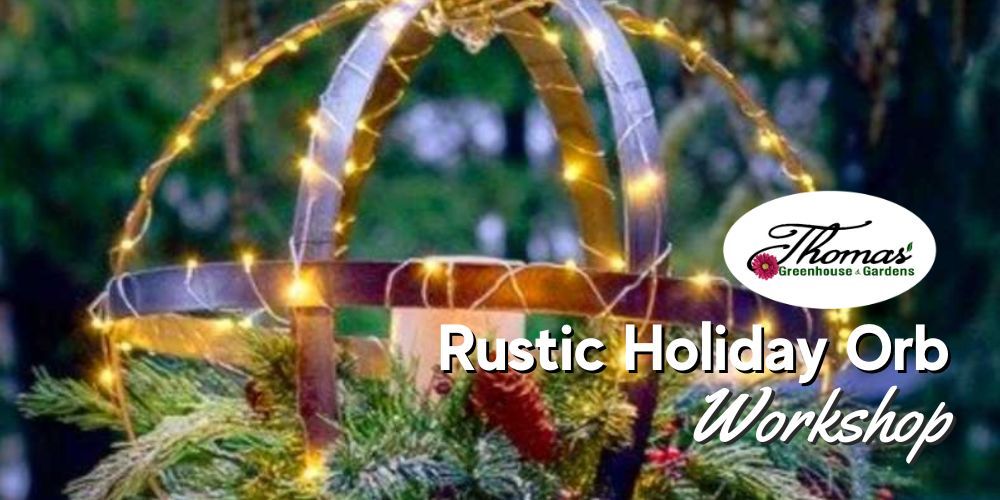 Rustic Holiday Orb Workshop