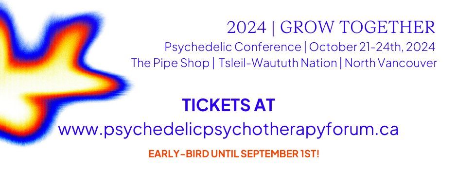 Psychedelic Psychotherapy Forum 2024 | Grow Together