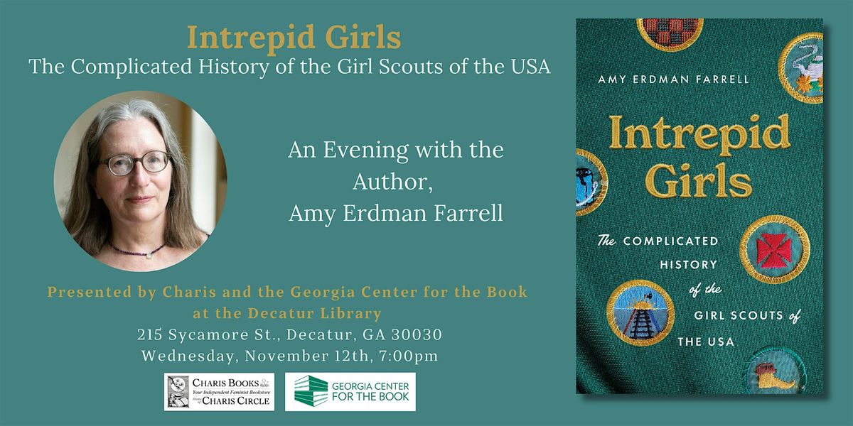 Intrepid Girls: The Complicated History of the Girl Scouts of the USA
