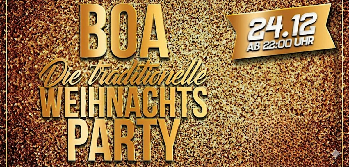 Boa - die traditionelle Weihnachtsparty am 24.12.2025