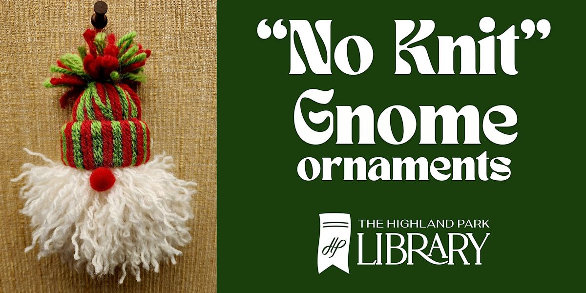 \u201cNo Knit\u201d Gnome Ornaments