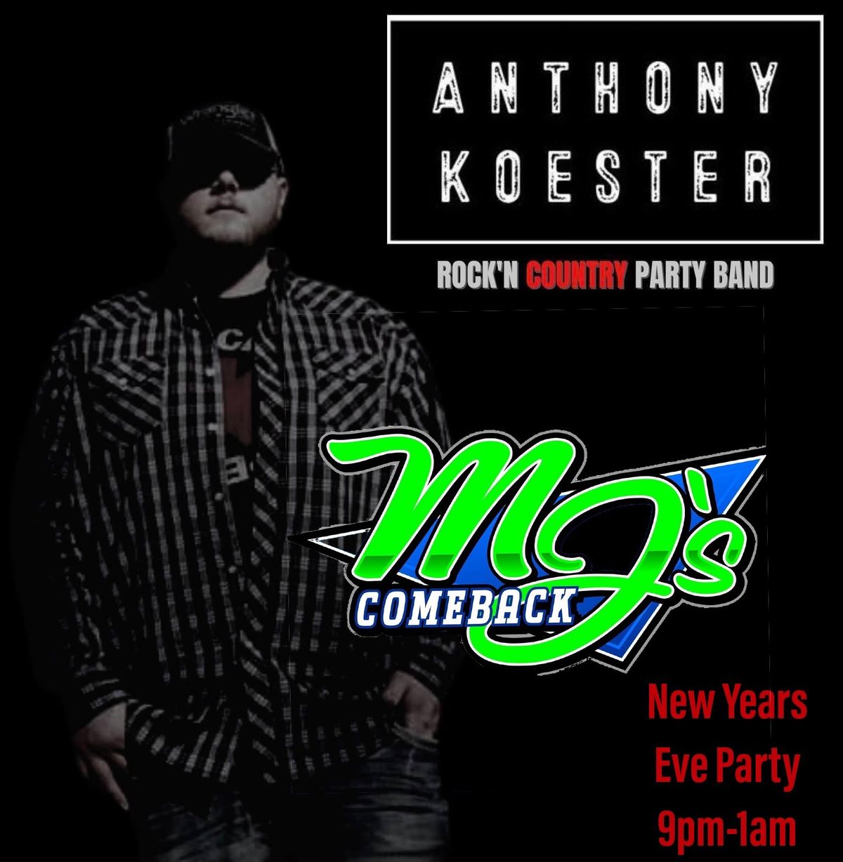 Anthony Koester @Mjs Comeback NYE 