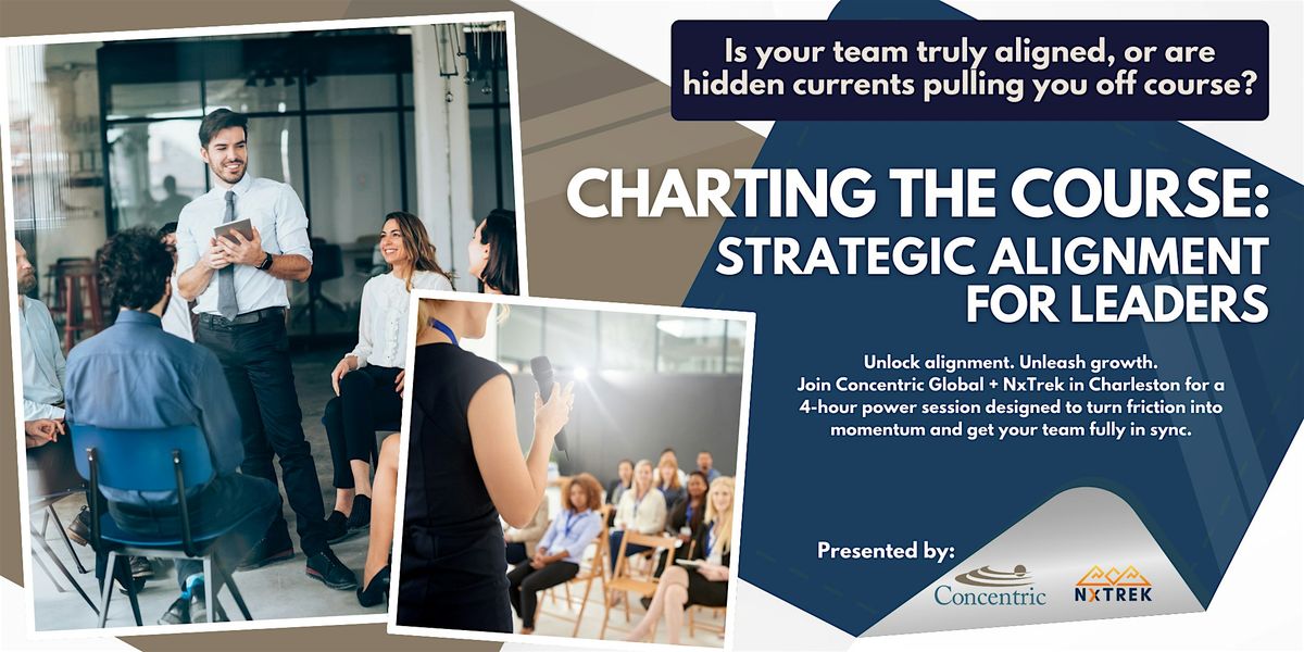 Charting the Course: Strategic alignment for leaders