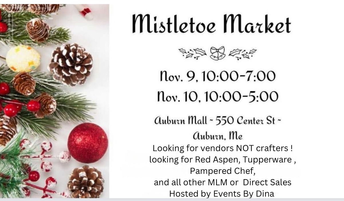 Mistletoe Market Auburn Mall 