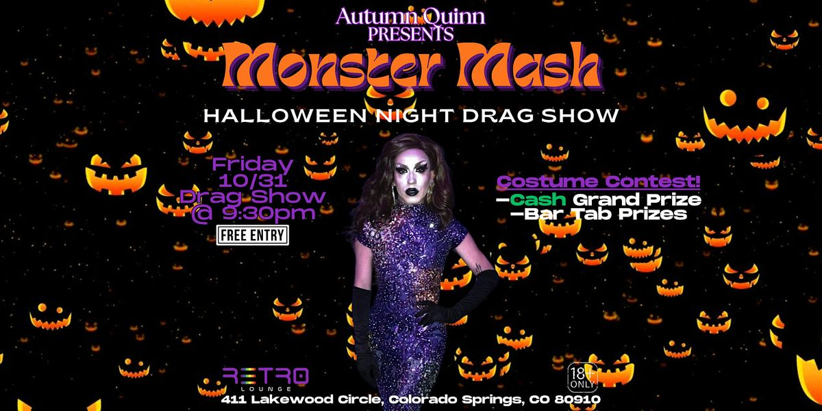Halloween Night Drag Show + Costume Contest! No Entry Fee | 18+