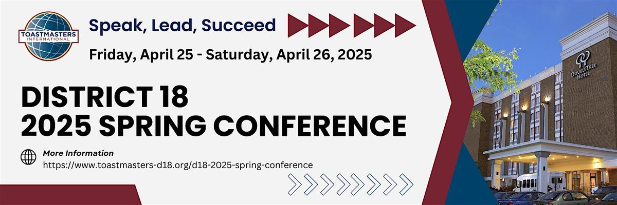 District 18 Toastmasters - 2025 Spring Conference