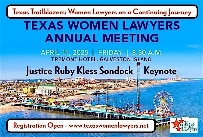 2025 Texas Women Lawyers Annual Meeting + CLE: Texas Trailblazers