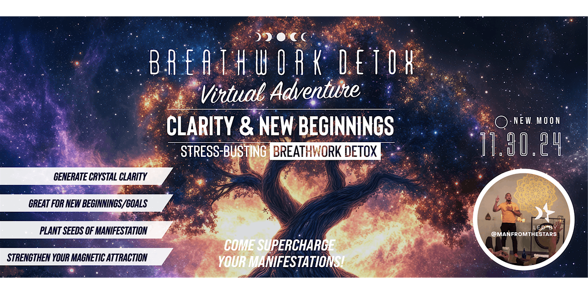 Clarity & New Beginnings - BreathworkDetox Event