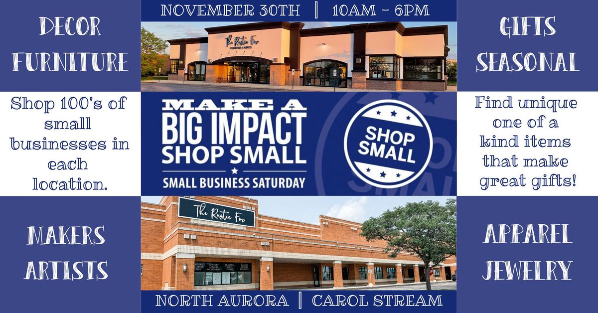 Small Business Saturday @ The Rustic Fox North Aurora