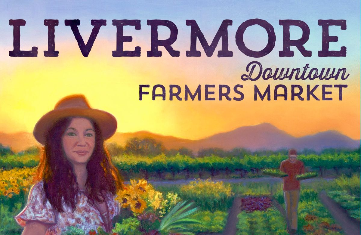 Sunday Livermore Downtown Farmers Market