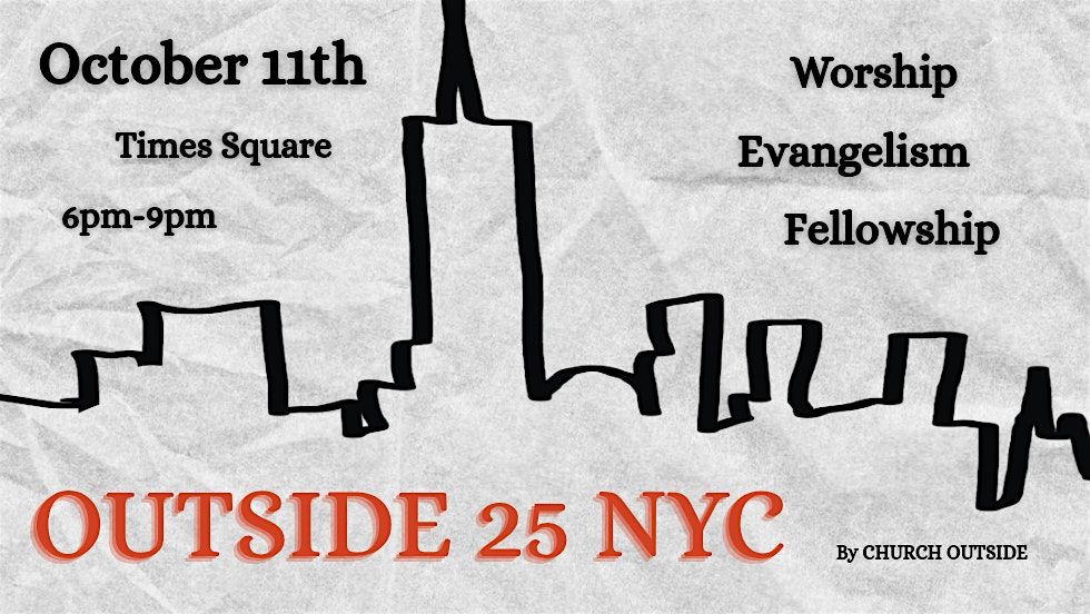OUTSIDE 25 NYC