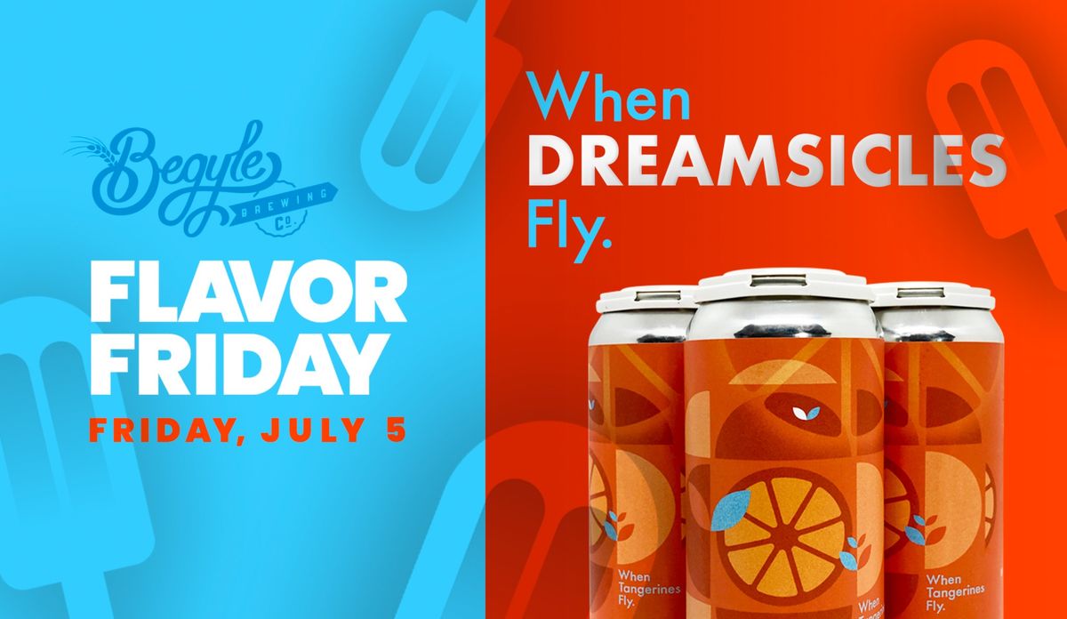 Flavor Friday \u2013  When Dreamsicles Fly