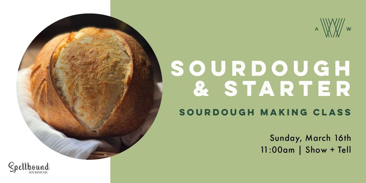 Sourdough & Starter Workshop