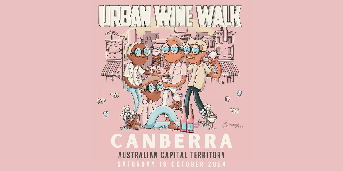 Urban Wine Walk \/\/ Canberra (ACT)