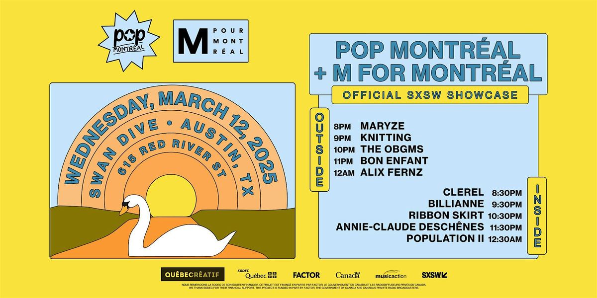 M POUR MONTREAL & POP MONTREAL OFFICIAL SXSW SHOWCASES