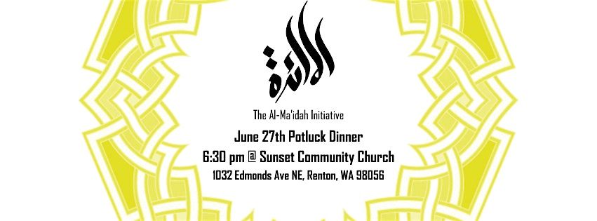 Potluck dinner for Christians and Muslims - June 27th