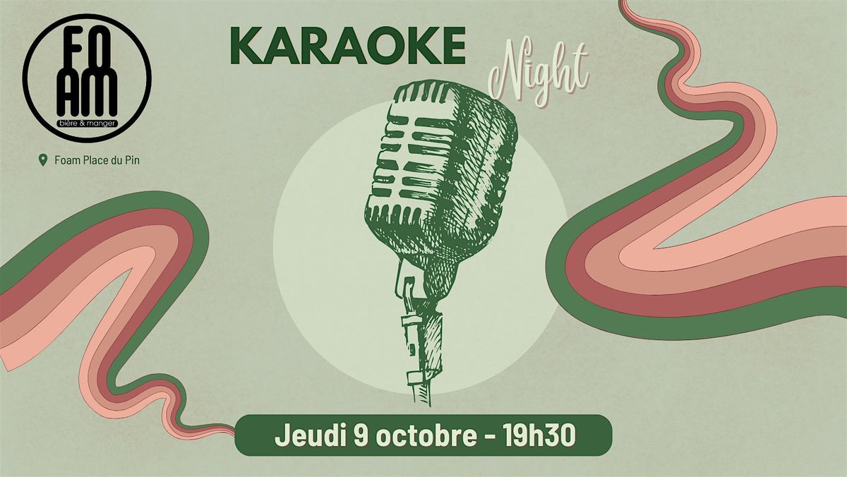 Soir\u00e9e Karaok\u00e9 au bar Foam Place du Pin - Jeudi 9 octobre \u00e0 19h30