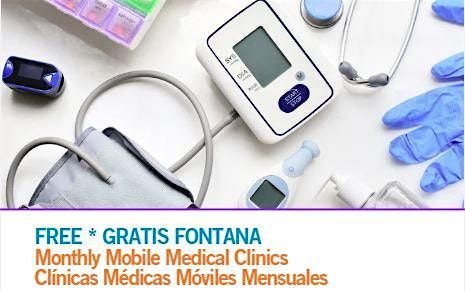 Monthly Medical Clinics  *FONTANA* GRATIS Cl\u00ednicas M\u00e9dicas Mensuales