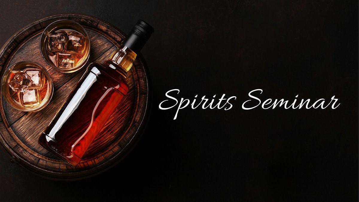 Spirits Seminar: American Whiskey
