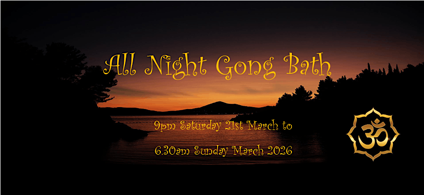 Overnight Gong Bath Puja - 21st Mar 2026