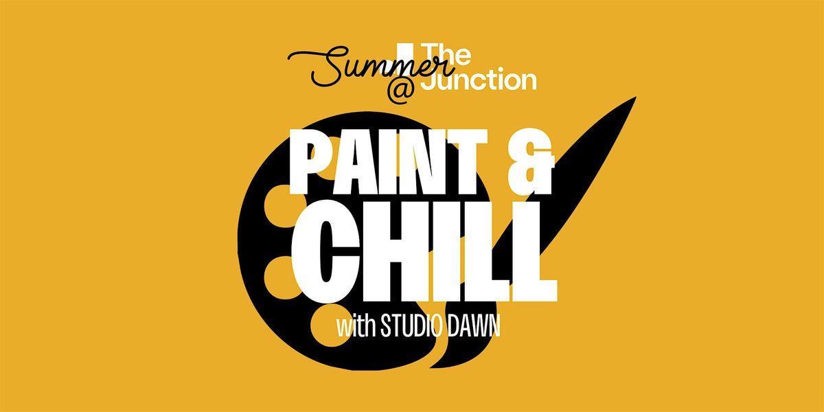 Paint & Chill at The Junction