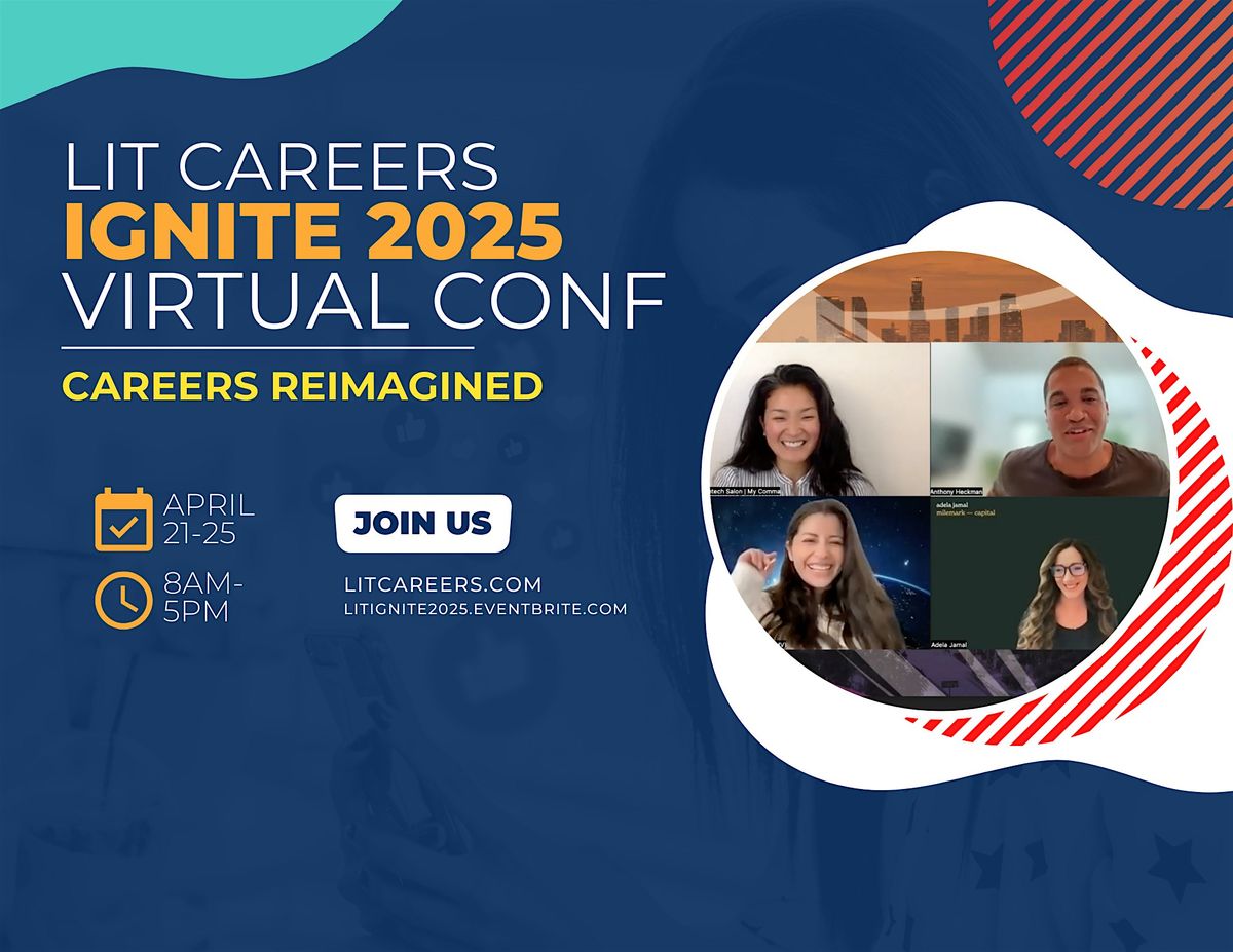 LIT Careers: Ignite 2025 - Careers Reimagined