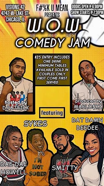 W.O.W   We Out West Comedy Jam