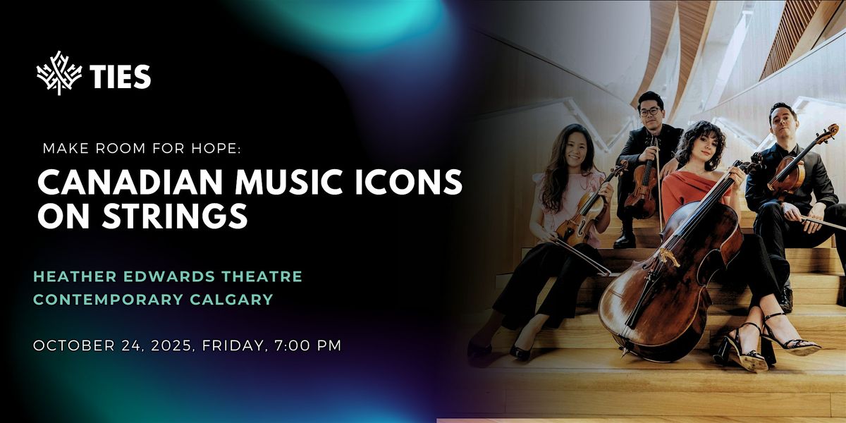 Make Room for Hope: A Tribute to Canadian Music Icons on Strings