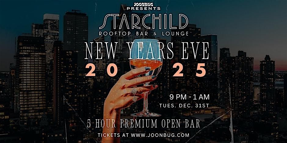 Starchild Rooftop New Years Eve 2025