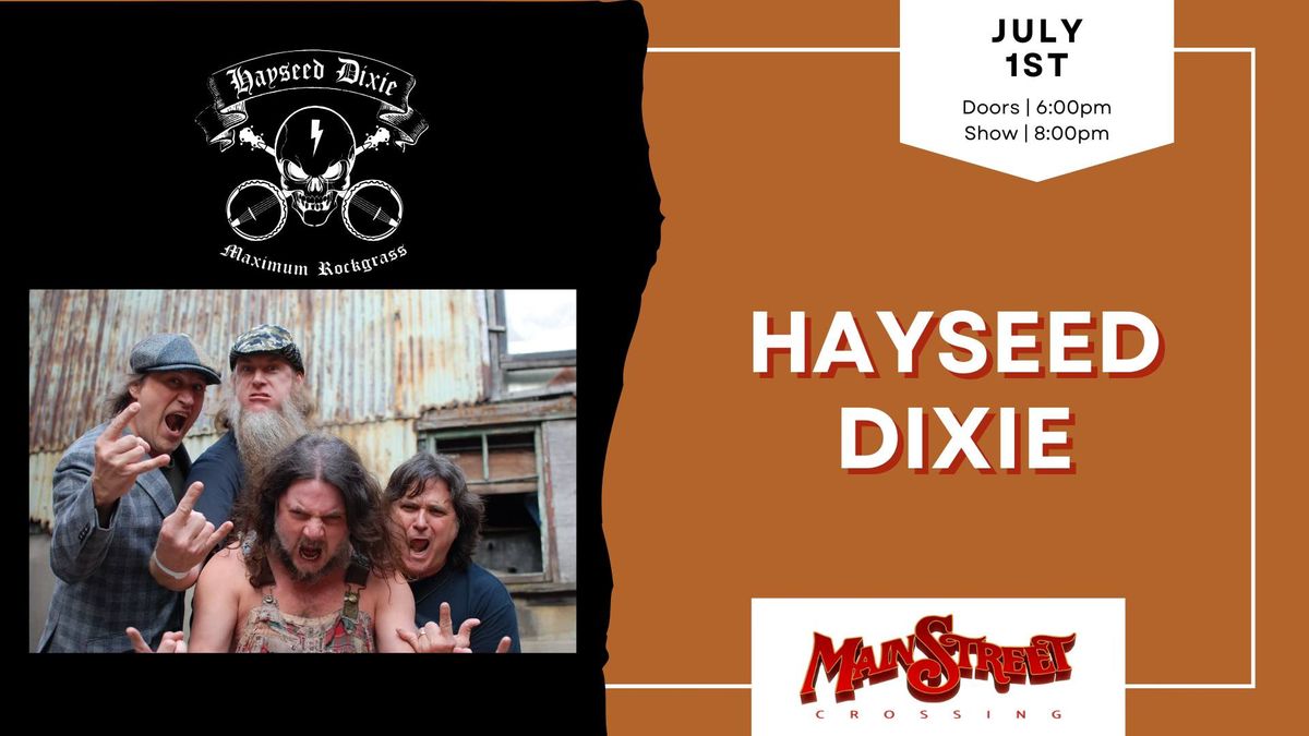 Hayseed Dixie | Live at Main Street Crossing