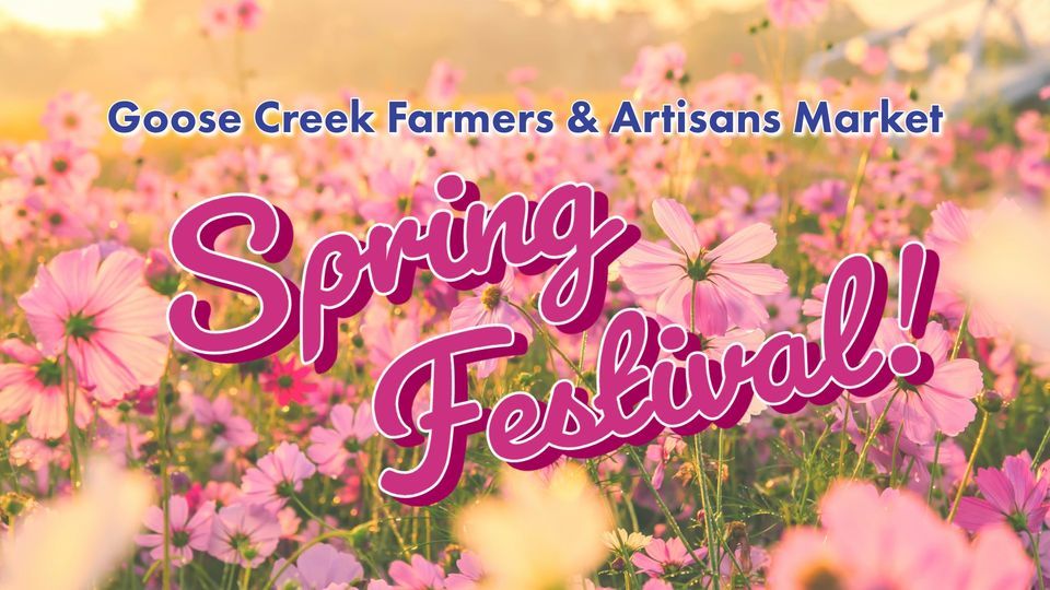 1st Annual Goose Creek Spring Festival #GCSF2024