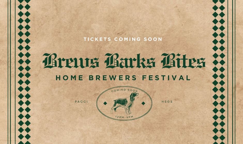 Brews Barks Bites Festival COMING SOON