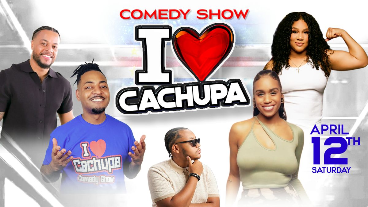 I \u2764\ufe0f Cachupa Comedy Tour