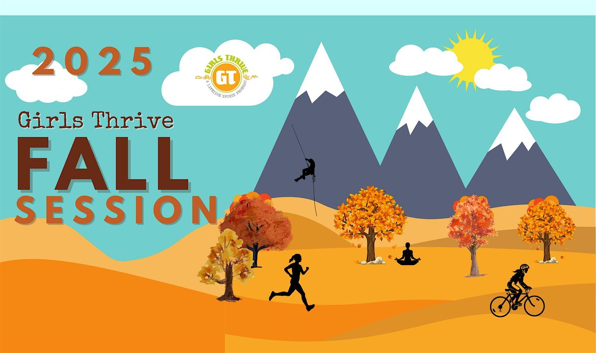 2025 Girls Thrive Fall Session