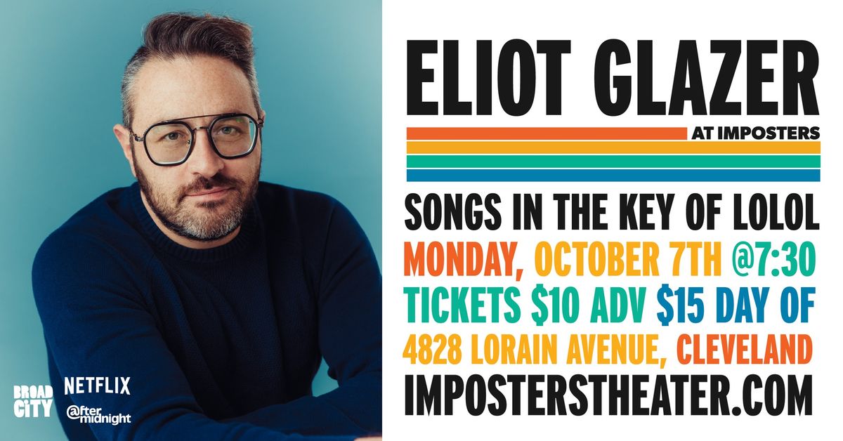 Eliot Glazer: Songs in the Key of LOLOL