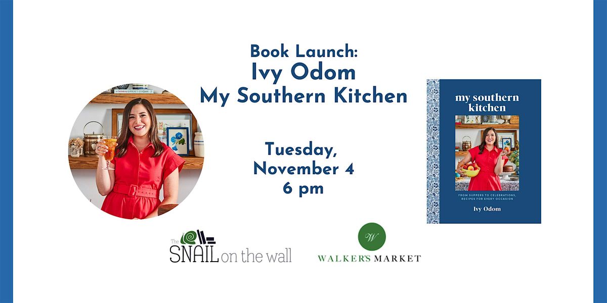 Book Launch: Ivy Odom, My Southern Kitchen