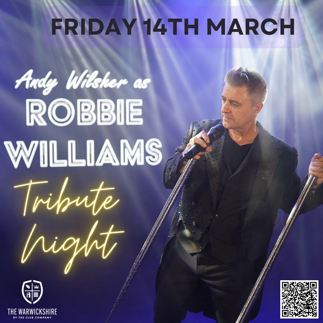 Robbie Williams Tribute with DJ to follow