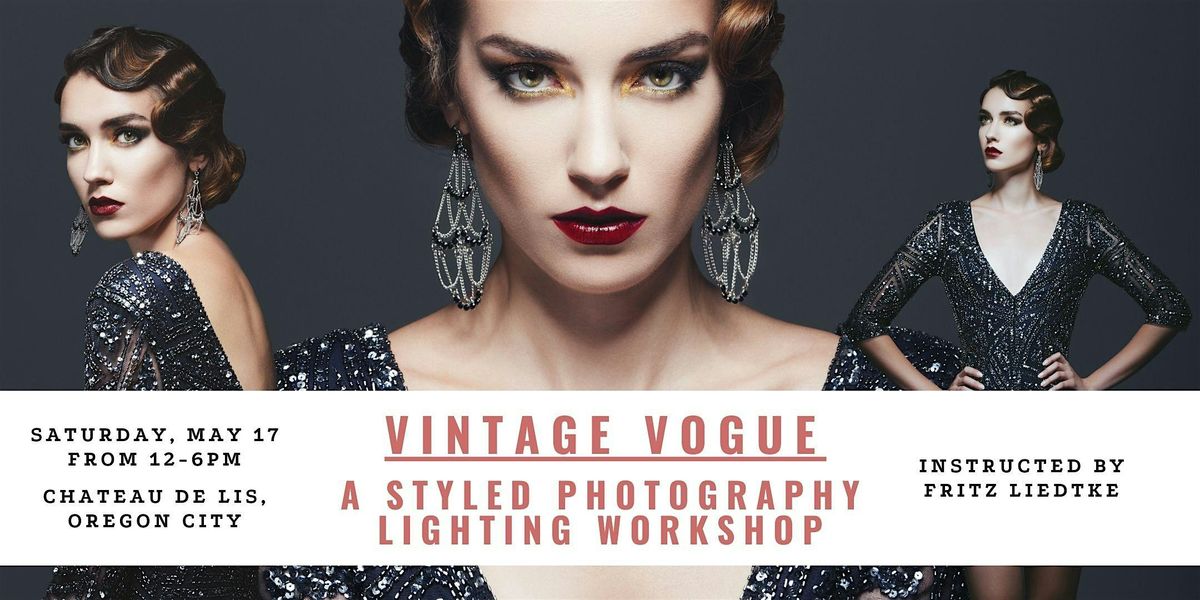 Vintage Vogue: A Styled Photography Lighting Workshop